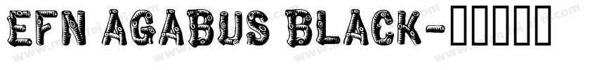 EFN Agabus Black字体转换